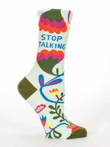 Stop Talking Women's Crew Sock